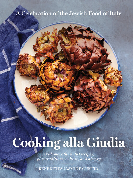 Title details for Cooking alla Giudia by Benedetta Jasmine Guetta - Available